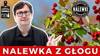 Nalewka z głogu na serce i nadciśnienie