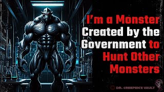 I’m a Monster Created by the Government to Hunt Other Monsters | THE COMPLETE EPIC CRYPTID SERIES