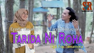 Tarida Ni Roha  Farro Simamora And Ernita Harahap  Cipt Top Simamora  Lagu Tapsel Madina 2022