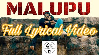 Malupu Full Lyrical Video Song ||  Shanmukh Jaswanth || Deepthi Sunaina || Psycho Editz