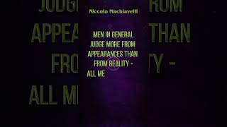 Best Quotes~Niccolo Machiavelli~Life Rule😎🔥"Men in general