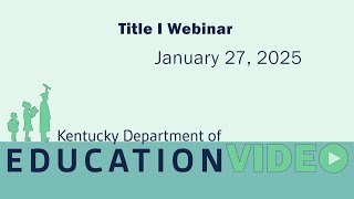 Title I Webinar – January 27, 2025