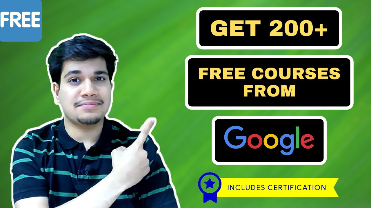 Google Offers 200+ Free Online Courses With Certifications • Complete ...