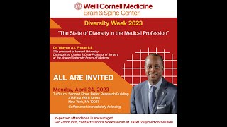 WCM Neurosurgery Grand Rounds: The State of Diversity in the Medical Profession; Dr. Wayne Frederick