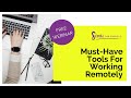 Webinar: Must Have Tools For Working Remotely