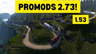 Ets 2 Promods 2.73 (1.53) EURO TRUCK SIMULATOR 2