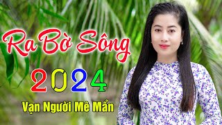 RA BỜ SÔNG ✔️ Mở Nhẹ Nhàng Liên Khúc Rumba, Cực Hay,Ngủ Cực Say. Thúy Duy, Hoàng Diễn