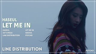 HaSeul - Let Me In | Line Distribution