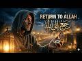Return To Allah | رجع إلى الله| Arabic Nasheed 2026
