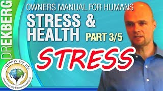 Stress \u0026 Health Pt1 3/5 User Manual 4 Humans