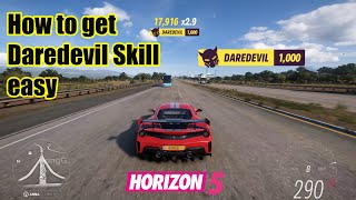 How to get Daredevil Skill easy in Forza Horizon 5
