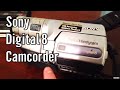 Old School Meets New - Sony Digital 8mm Camcorder