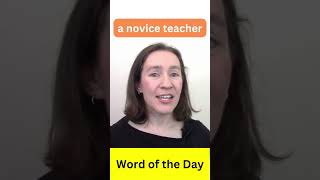 English Word of the Day: Novice