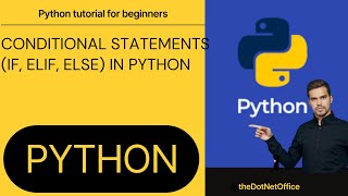 Part 7: Conditional Statements (if, elif, else) in Python | Python Tutorial for Beginners #python