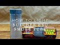 How to Light a Smoke Tube