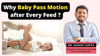 Why Baby Pass Motion after Feeding | Dr. Sandip Gupta