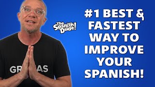 ⚡Spanish Immersion... #1 Best & Fastest Way to Improve Your Spanish! 🌎