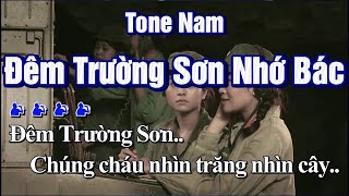 Karaoke : Đêm Trường Sơn Nhớ Bác - Tone Nam