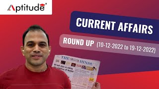 Current Affairs Roundup from 10 Dec 2022 to 19 Dec 2022 in Malayalam