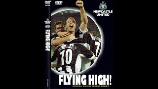 Newcastle United NUFC 2002 - 03 Season Review - Flying HIgh!