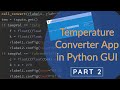 How to create a temperature converter app in python GUI using TKInter - Part 2