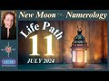 Life Path 11/2 - NEW MOON July 5/6, 2024 - *Numerology* Forecast #numerology #moon #horoscope