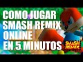 Como JUGAR SMASH REMIX ONLINE en 5 MINUTOS | Tutorial Smash Remix [Español]