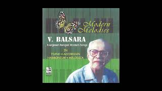 Instrumental : Modern melodies by V  Balsara : Bengali Modern Songs
