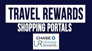 Maximizing Travel Rewards Points Using Shopping Portals