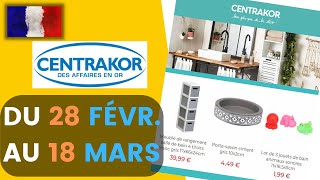 catalogue CENTRAKOR du 28 février au 18 mars 2022 ❌ Arrivage - FRANCE