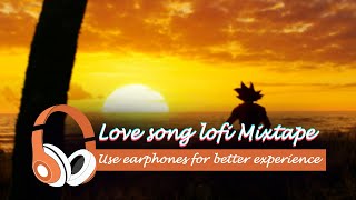 Mixtape Bollywood songs #lofibollywoodsongs #lofimixtape #hitsongs
