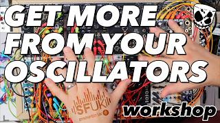 GET MORE FROM YOUR OSCILLATORS! // DivKid Eurorack Modular Workshop from Synthfest UK 2024