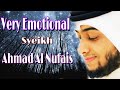 Very Emotional || Murottal Al-Quran Syeikh Ahmad Al Nufais