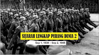 SEJARAH LENGKAP PERANG DUNIA 2 ,  PENYEBAB TERJADINYA PERANG DUNIA 2 DAN NEGARA YANG TERLIBAT