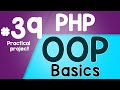 #39 PHP Object Oriented Programming Basics - OOP | Practical project | Quick programming tutorial