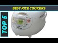 Top 5 Best Rice Cookers in 2024