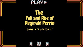 The Fall and Rise of Reginald Perrin Complete Series 3