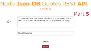 Nodejs Json-DB, Html, css, Javascript Quotes CRUD REST API App Part 5.