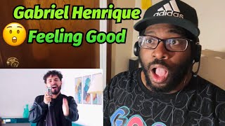 Gabriel Henrique - Feeling Good (Cover) REACTION!!!