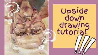 Upside down portrait drawing tutorial