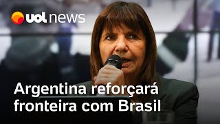 Argentina reforçará fronteira com Brasil e demais países limítrofes em meio a tensão com Bolívia