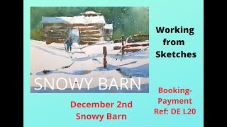 Live recorded Tutorial "The Snowy Barn" Watercolor