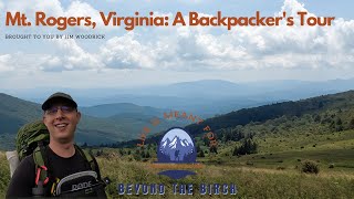 Mt. Rogers Virginia: A Backpacker’s Tour