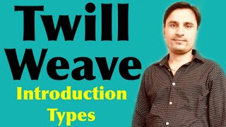 TWILL WEAVE \u0026 ITS DERIVATIVES | PART 1 STEP BY STEP IN HINDI | PEG PLAN LIFT PLAN | TEXTILE2020