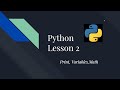 Strings, Math & Variables in Python - Beginner Python Tutorial #2