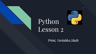 Strings, Math & Variables in Python - Beginner Python Tutorial #2