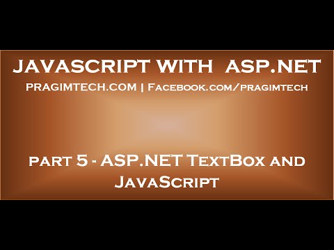 ASP NET TextBox and JavaScript ASP NET TextBox and JavaScript