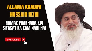 Namaz Pharhana Kon Si Siyasat Hai | Bayan Off Allama khadim Hussain Rizvi | Labaik Ya Rasool Allah |
