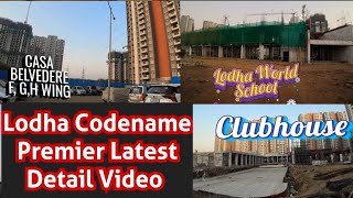 Lodha Codename Premier Latest Detail Video Casa Belvedere#casapremier#youtube #viral_video#lodha#yt