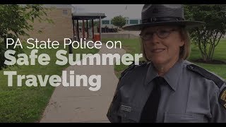 Summer Tips from the PA State Police: Traveling on the PA Turnpike